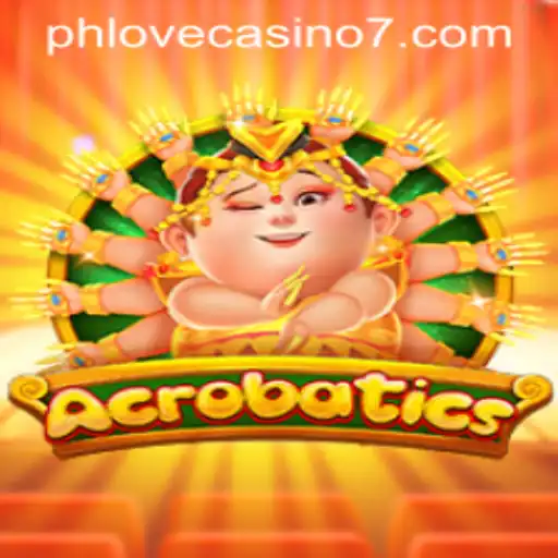 Discover the Thrills of Acrobatics at Phlove Casino