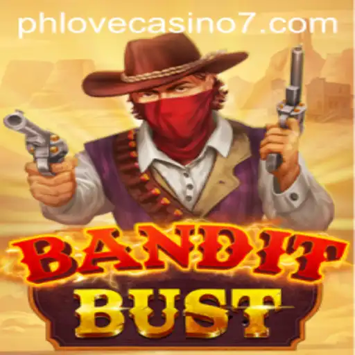 Discover the Exciting World of BanditBust at Phlove Casino
