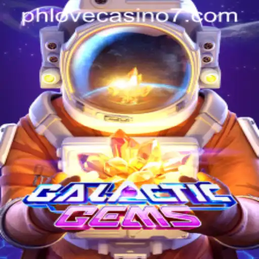 Exploring GalacticGems and the Role of Phlove Casino