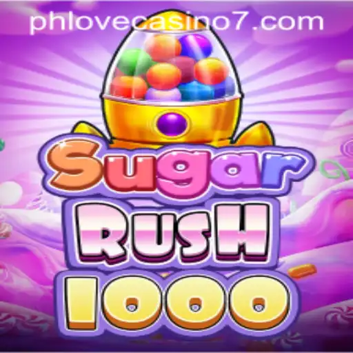 Exploring SugarRush1000: A Sweet Adventure at PHLOVE Casino