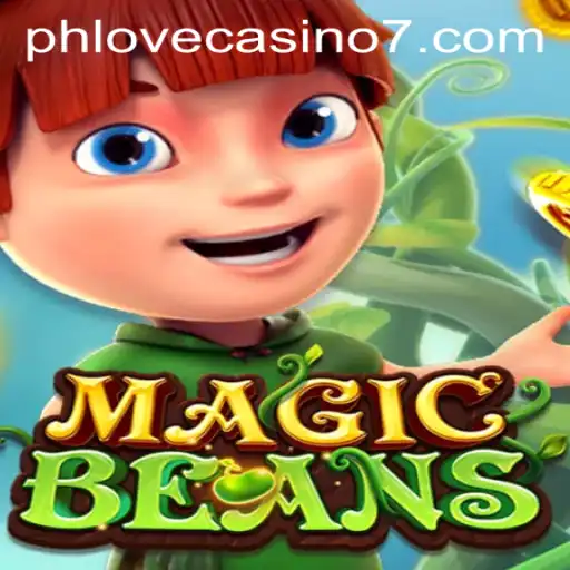 Exploring the Enchanting World of MAGICBEANS at Phlove Casino