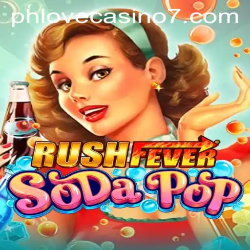 RushFeverSodaPop: The Thrilling Journey Through Phlove Casino