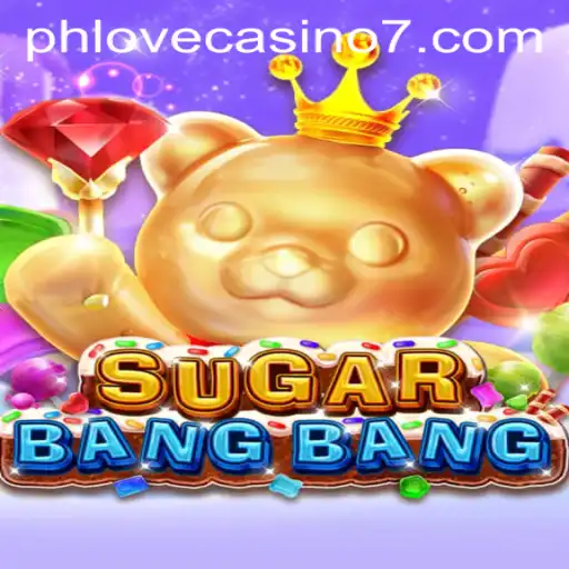 Exploring the Exciting World of SUGARBANGBANG: A New Era in Phlove Casino