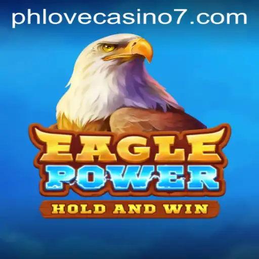 Discover the Exciting Adventure of EaglePower at Phlove Casino