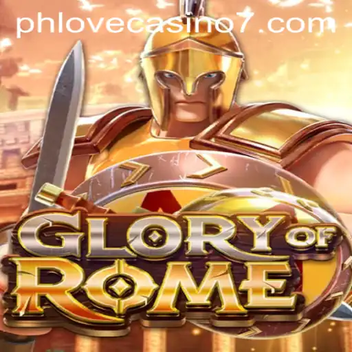 GloryofRome: Experience the Majesty of Ancient Rome in this Casino Game Phenomenon