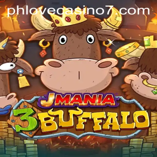Exploring the Exciting World of JMania3Buffalo at Phlove Casino