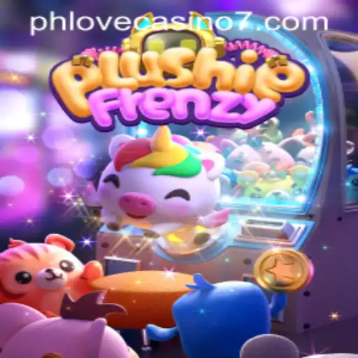 Unleashing the Thrills of PlushieFrenzy at Phlove Casino