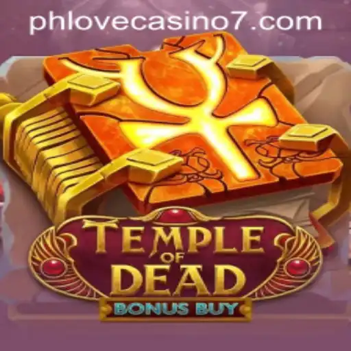 Exploring TempleofDeadBonusBuy: A Thrilling Adventure in the World of Phlove Casino
